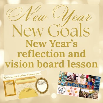 New Years Reflection and Vision Board Lesson