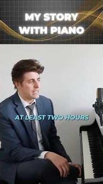 📖 My Story With Piano: Daily Practice, Competitions, Teachers, and More