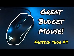 The Fantech Thor X9 is an Amazing Budget Gaming Mouse!
