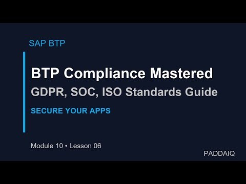 SAP BTP Compliance Requirements: Complete Guide to Security Standards & Certifications