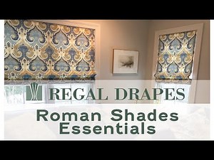 Roman Shades Essential Information