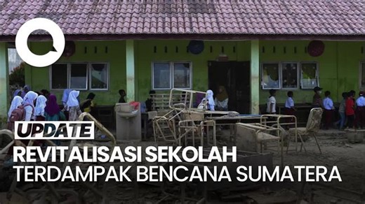 Video: Rp786,5 M Untuk Revitalisasi Sekolah Terdampak Bencana Sumatera