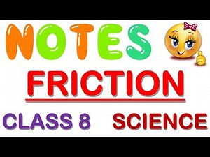FRICTION Class 8 NOTES + EXPLANATION | Ch 12 Class 8 Sci Notes | #FrictionClass8Notes #Ch12Class8Sci