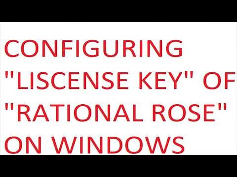 Configuring License key of Rational Rose