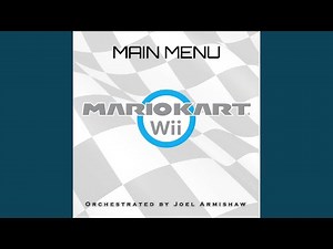 Main Menu (From "Mario Kart Wii")