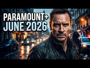 Paramount+ June 2026 - New Movies and Show