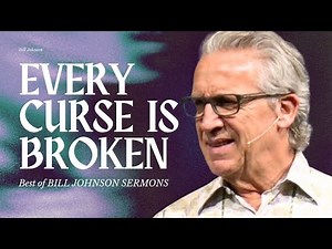 Rediscover the Power of the Cross - Best of Bill Johnson Sermons | Bethel Church