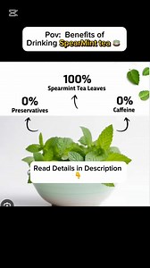 Spearmint tea offers several health benefits, including: 1. Hormonal Balance – It may help reduce excess androgens, making it beneficial for conditions like PCOS (polycystic ovary syndrome). 2. Improves Digestion – Relieves bloating, gas, and indigestion. 3. Reduces Stress & Anxiety – Contains calming compounds that promote relaxation. 4. Supports Skin Health – Its anti-inflammatory properties may help with acne. 5. Enhances Memory & Focus – May improve cognitive function and reduce brain fog. 6