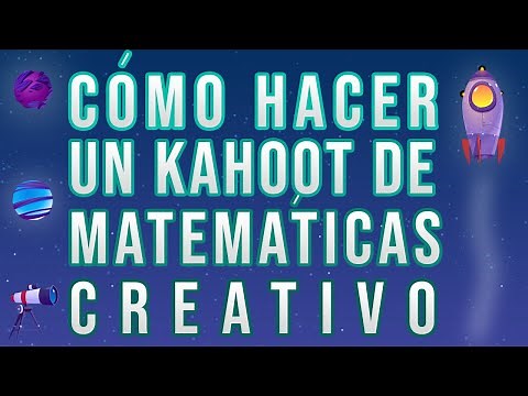 Crea un KAHOOT de matemáticas (GAMIFICA tu clase) 🌠
