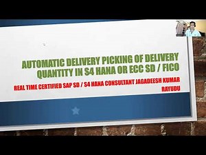 Automatic delivery picking of delivery quantity in s4 Hana or ecc sd