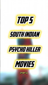 Top 5 psycho killer movies of South#shorts