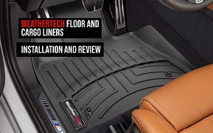 WeatherTech FloorLiners and Cargo Liners - Unboxing, installation, cleaning and review