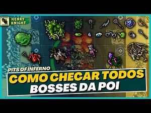 TIBIA: HOW TO CHECK ALL THE BOSS IN THE POI [ PITS OF INFERNO ] - I RECORDED ALL OF THEM