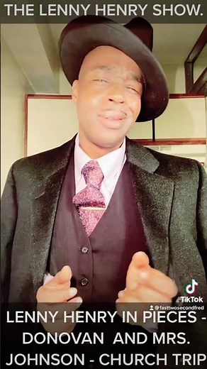 Donovan and Mrs. Johnson - Church Trip. Lenny Henry in Pieces.