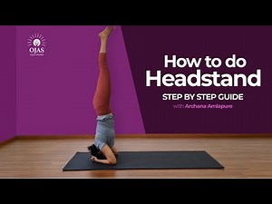 How to do headstand-Step by step guide|