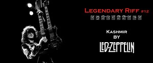Legendary guitar Riff #12 - Kashmir by Led Zeppelin (free tab) - Guitar Pro Blog - Arobas Music