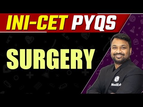Surgery - INICET Previous Year Questions | Dr. Sandeep | INICET Nov 2023 PYQs