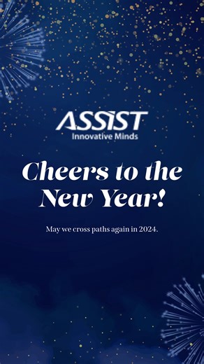 Happy New Year! Let's look forward to a prosperous 2024. | ASSIST Software