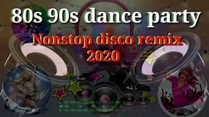 Dance Party Nonstop Disco Remix / Music Playlist 💚 | Music Playlist