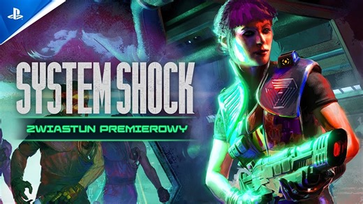 【官方中字】PS5｜PS4《System Shock》游戏预告