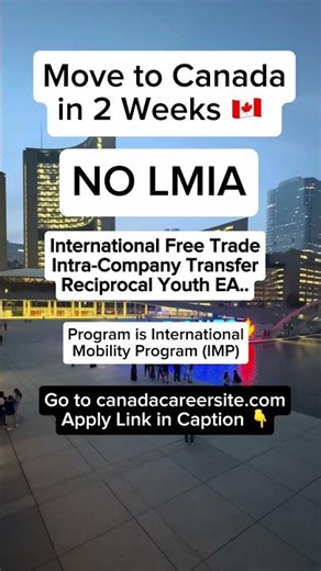 🇨🇦 Move to Canada in 2 Weeks | canadacareersite.com