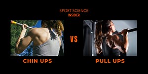 Chin Ups Vs Pull Ups – A Scientific Guide – Sport Science Insider