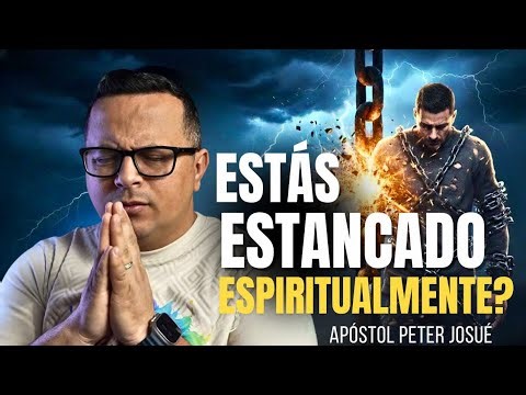 Por qué me siento estancado espiritualmente? | Pastor Peter Josué