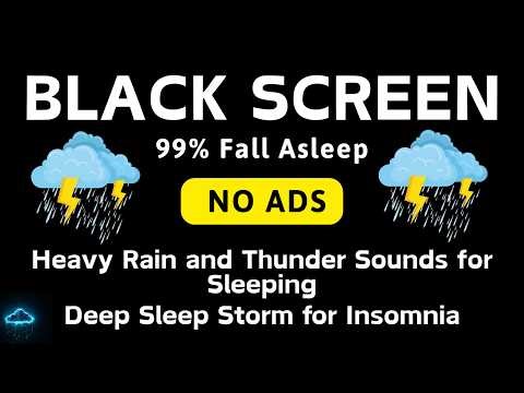 🔴 Best Heavy Rain And Thunder Sound For Relaxation - Black Screen | Deep Sleep Storm for Insomnia