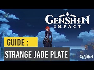 genshin impact strange jade plate final ruin locations