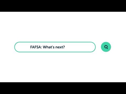 FAFSA: What's next?