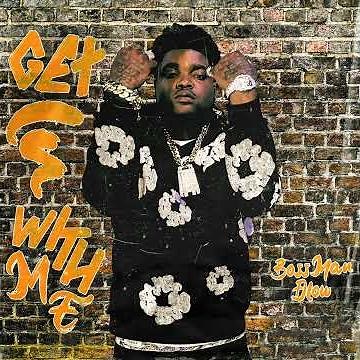 BossMan Dlow - Get In With Me (Clean)