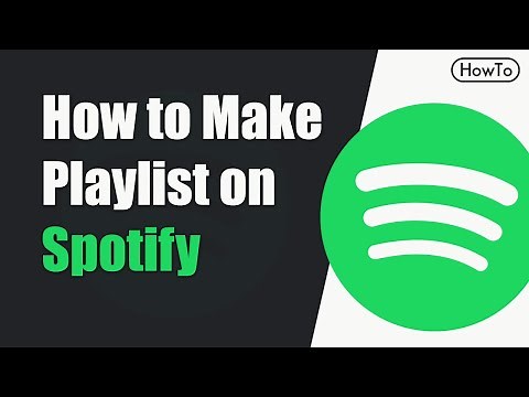 How to Make a Playlist On Spotify Private and Public to share