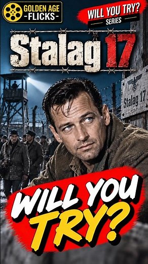 Stalag 17 (1953) | The World War II Classic That Inspired Generations