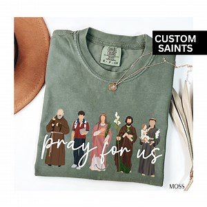 Custom Saints Shirt, Catholic Saints Gift, Catholic Shirt, Catholic Gift for Women, Catholic Tshirt, Custom Catholic Gift, Catholic Birthday - Etsy