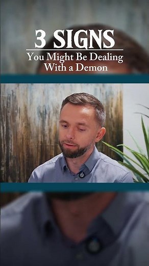 3 Signs You’re Dealing With Demon Possession
