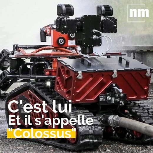 Voici un robot qui a donné un sacré coup de main aux pompiers alors qu'ils luttaient contre l'incendie de Notre-Dame de Paris. Il s'appelle Colossus | Var-Matin
