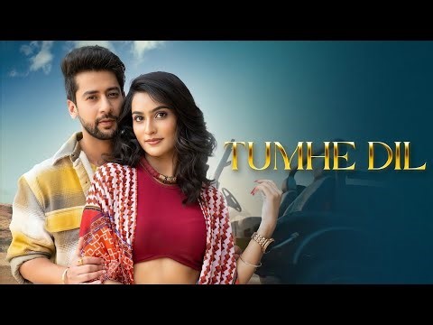 Tumhe Dil - Paras Arora & Sanchi Rai | Raj Barman | Danish Sabri | Lyrical Song | Latest Hindi Song