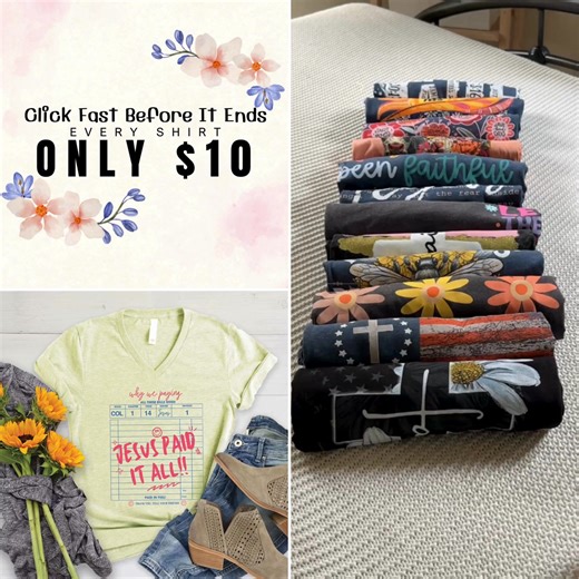 🔴 Every single shirt ONLY $10! 🤯 We're Liquidating HUNDREDS of Designs! 200 closeout designs: short sleeves, long sleeves, sweatshirts & more! 🇺🇸 Designed & Printed in America ✅ 100% True to Size Guarantee ✝️ Christian Family Owned | Love in Faith