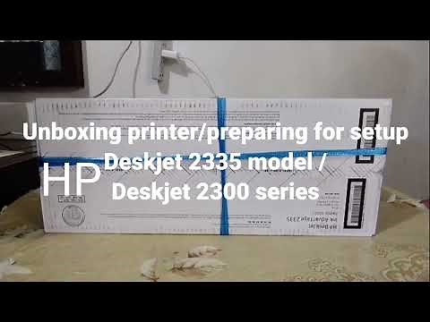 HP Deskjet 2300 | Unboxing and Setting Up | Step-by-step | Vlog #1