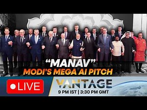 LIVE| PM Modi Calls for "Human-Centric AI"; Secures Billion-Dollar AI Bets | Vantage on Firstpost