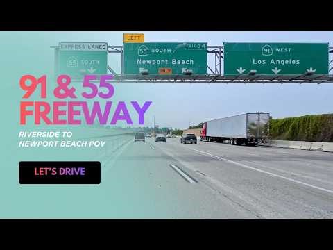 Full POV Drive Riverside to Newport Beach: 91 & Entire 55 Freeway