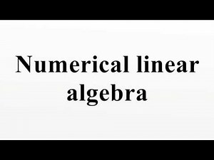 Numerical linear algebra