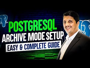 PostgreSQL Archive Mode Setup - Step-by-Step Guide! | How To Put Archive Mode In PostgreSQL Instance