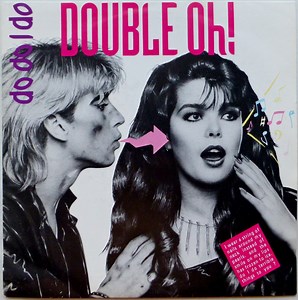Double Oh! - Do Do I Do