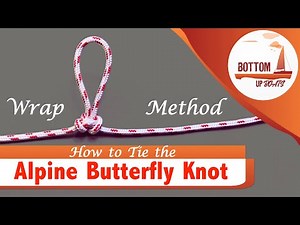 How to tie an Alpine Butterfly Knot :- Wrap Method