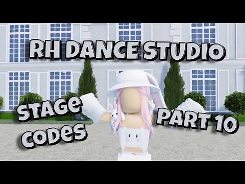 RH DANCE STUDIO STAGE CODES PART 10 😍 [ROBLOX] 🥰