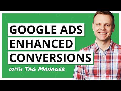 Enhanced Conversions in Google Ads (User-Provided Data Tag in GTM)