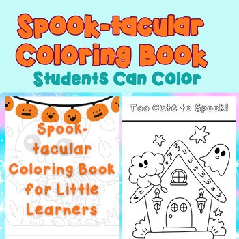 Halloween Coloring Pages | K-3 Coloring Book | No-Prep Printable | Spooky & Cute