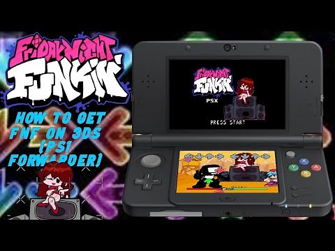[UPDATE] How To Get Friday Night Funkin' On The Nintendo 3DS ("new" Nintendo 3DS Only) -GoombaKungFu