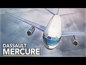 A Commercial Failure: The Dassault Mercure Story